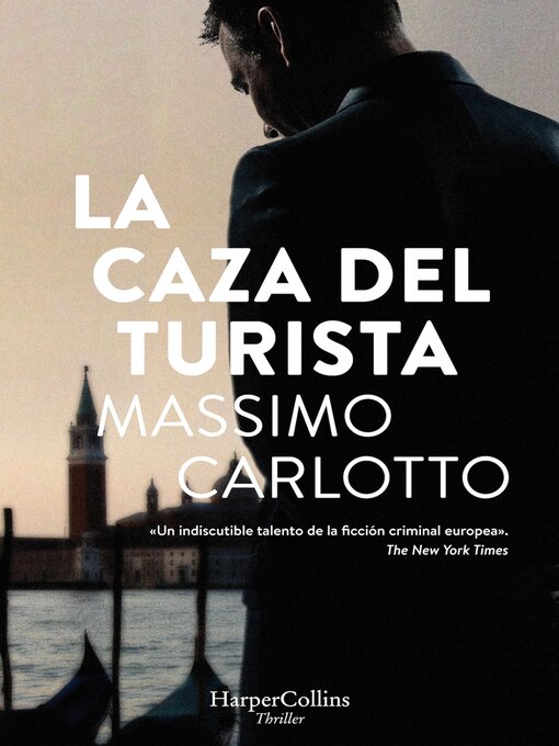 Title details for La caza del turista by Massimo Carlotto - Available